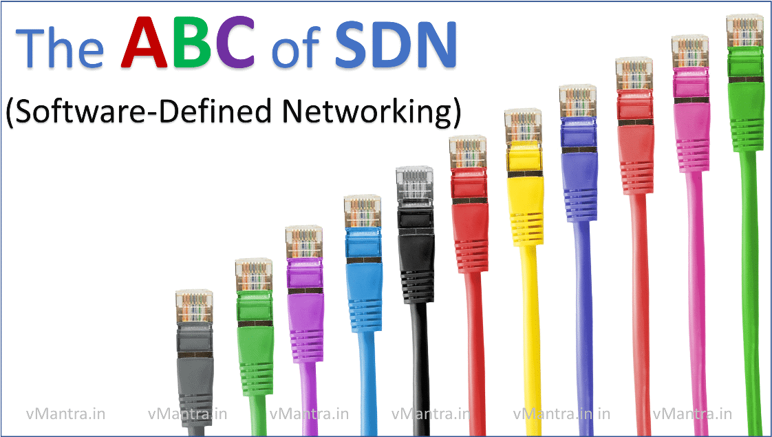 The ABC of SDN
